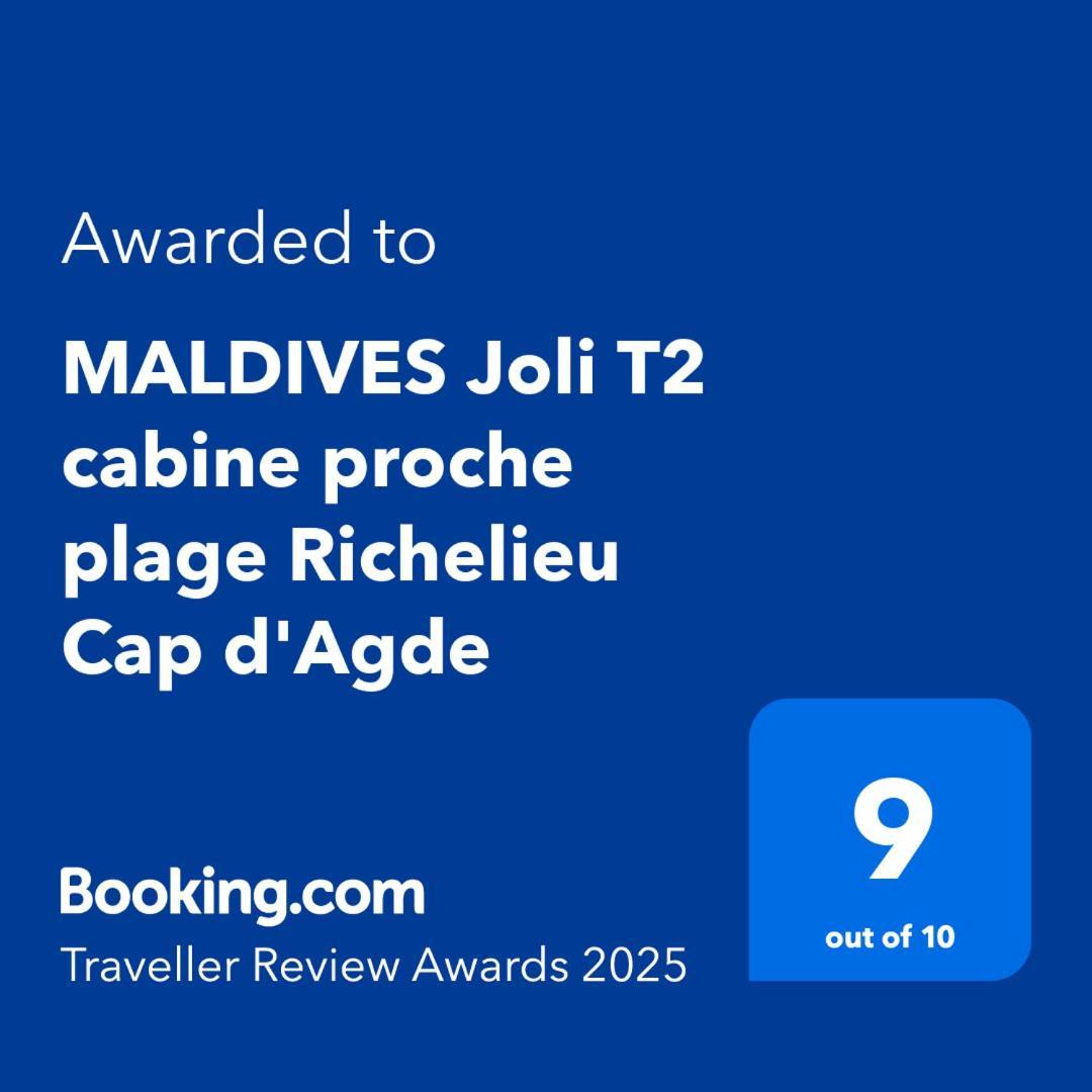 Maldives Joli T2 Cabine Proche Plage Richelieu Cap D'Agde Exterior foto